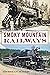 Smoky Mountain Railways