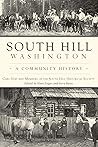 South Hill, Washington: A Community History (Brief History)