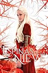 Espinas en la nieve by Julia De la Fuente Migallón