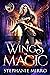 Wings of Magic (The Last Ph...