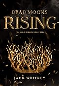 Dead Moons Rising