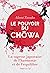 Le pouvoir du Chowa