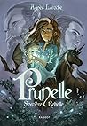 Prunelle, sorcière rebelle by Agnès Laroche