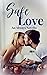 Safe Love (Always Series)