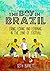 The Boy in Brazil: Living, ...
