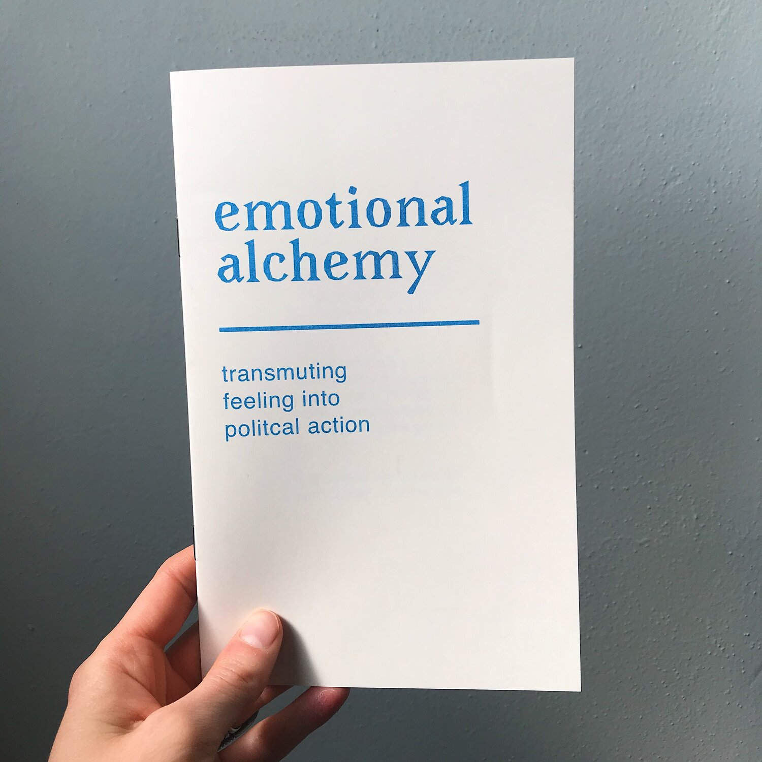 Emotional Alchemy: Transmuting Feeling Into Political Action
