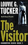 The Visitor by Louvie G. Tucker
