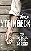 Of Mice and Men by John Steinbeck Of Mice and Men by John Steinbeck