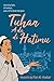 Tuhan Ada di Hatimu by Husein Ja'far Al-Hadar