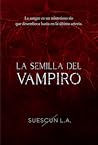 La Semilla del Va...