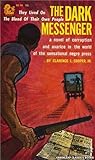 The Dark Messenger