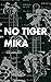 No Tiger