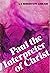 Paul the Interpreter of Christ