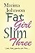 Fat Girl Slim Three: Liar, Liar, Pants on Fire... (Fat Girl Slim #3)