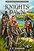 The Knights of Dawn (Shadow...