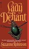 Lady Defiant (European Renaissance Duo, #2; Ladies, #3) Lady Defiant (European Renaissance Duo, #2; Ladies, #3)