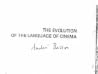 The Evolution of the Language of Cinema The Evolution of the Language of Cinema