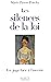 Les silences de la loi (Essais et Documents) (French Edition)