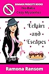 Eclairs and Escapes by Ramona Ransom