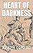 Heart of Darkness