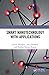 Smart Nanotechnology with Applications