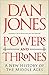 Powers and Thrones: A New H...