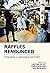 Raffles Renounced