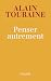 Penser autrement