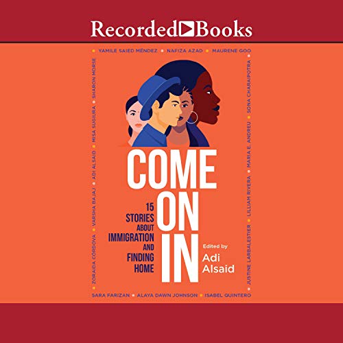 pdf download Come On In: 15 Stories about Immigration and Finding Home