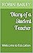Diary of a Student Teacher  by Robin Bailey