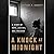 A Knock at Midnight: A Stor...