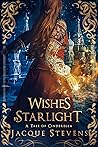 Book cover for Wishes by Starlight (HighTower Fairytales: Cinderella, #2)