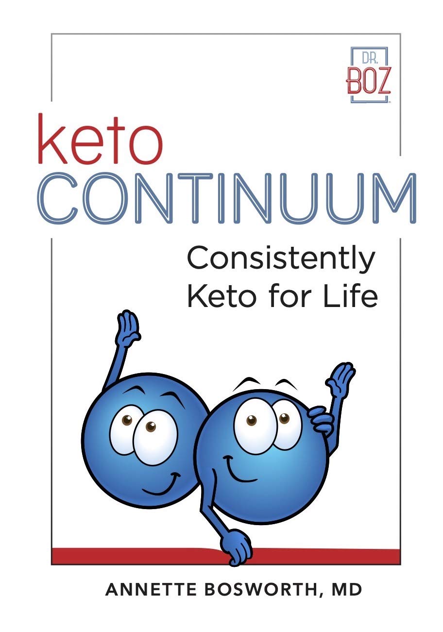 ketoCONTINUUM: Consistently Keto Diet For Life (Kindle Edition)