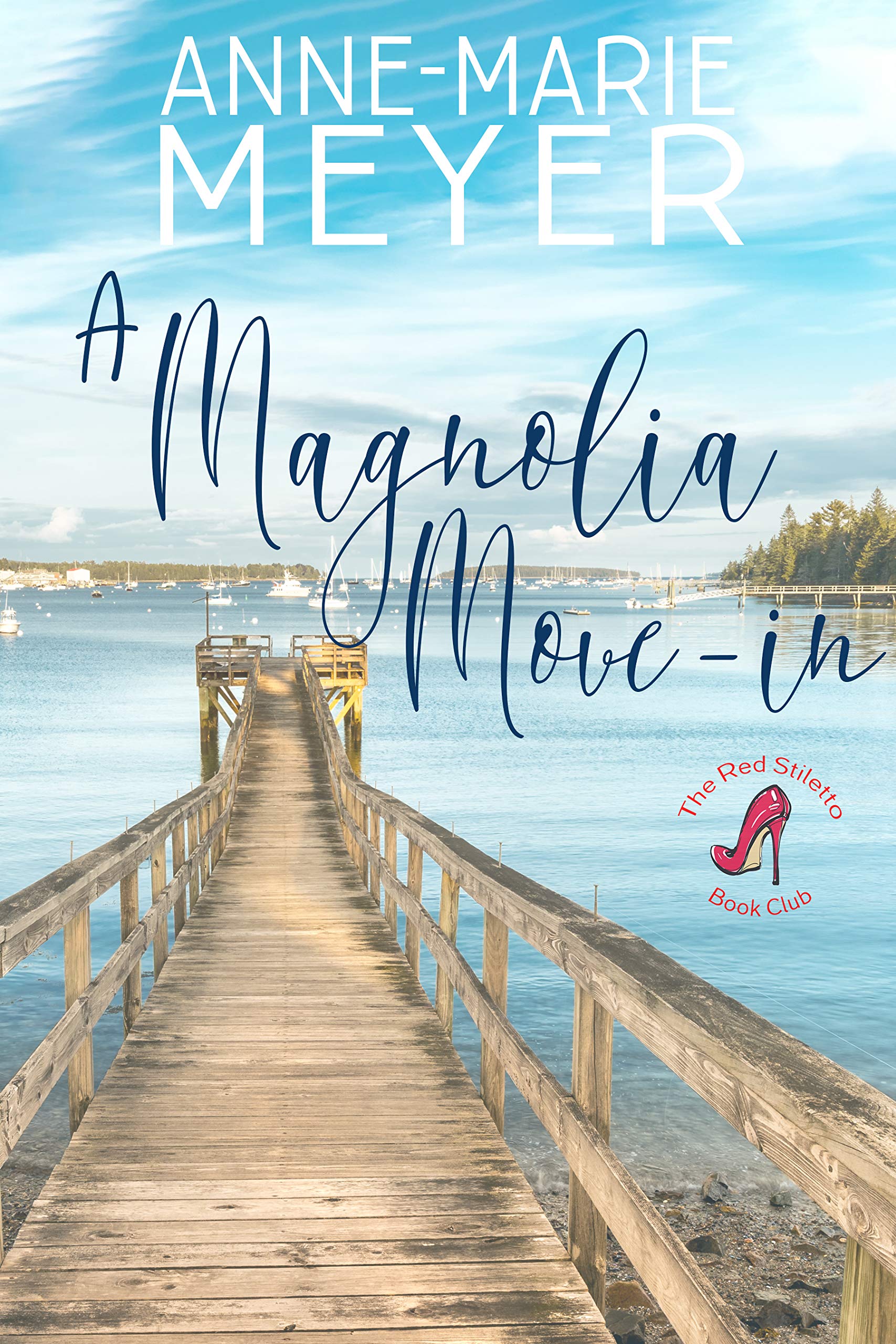 A Magnolia Move-In (The Red Stiletto Book Club, #6)