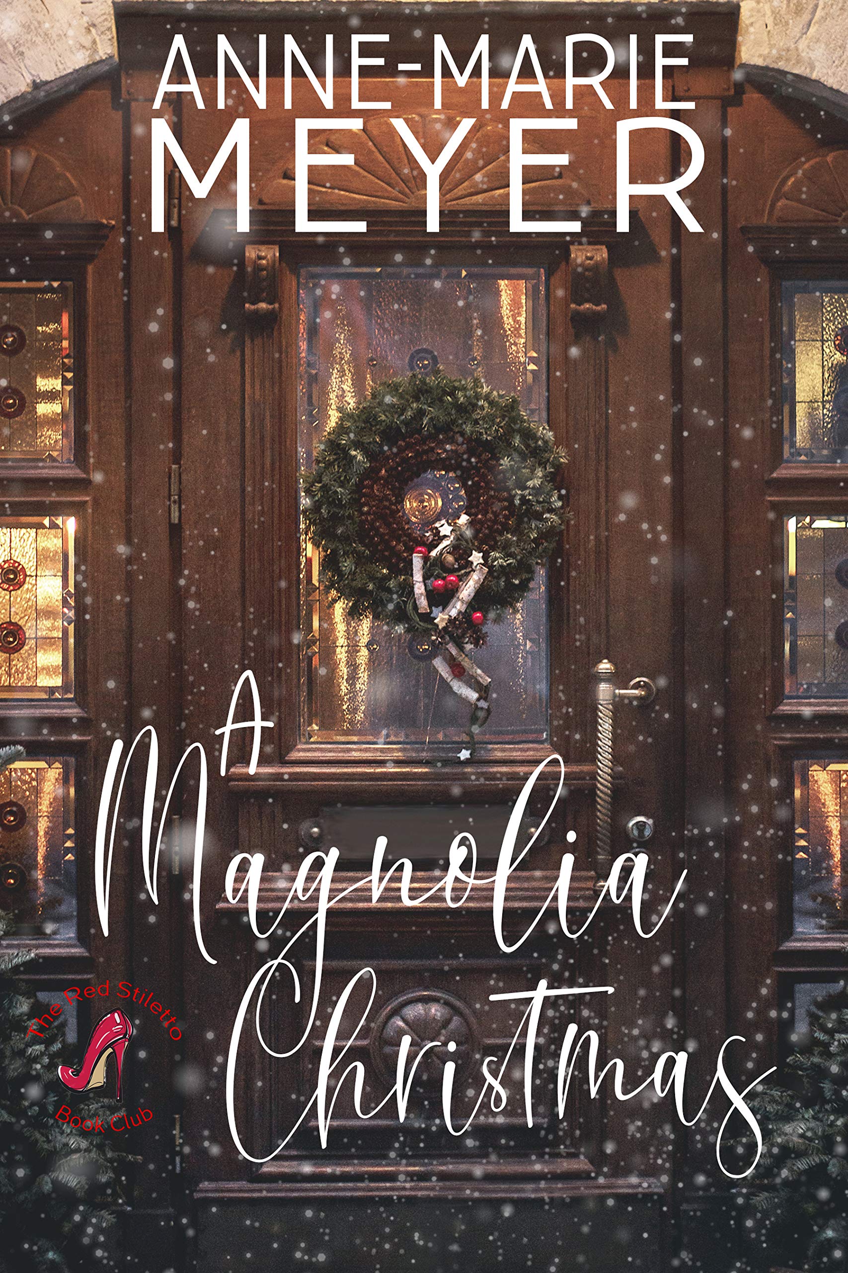 A Magnolia Christmas (The Red Stiletto Book Club, #8)
