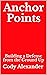 Anchor Points: Building a D...