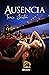 Ausencia (Eres mía #1)