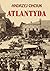 Atlantyda; Opowieść o Wielkim Księstwie Bałaku by Andrzej Chciuk Atlantyda; Opowieść o Wielkim Księstwie Bałaku by Andrzej Chciuk