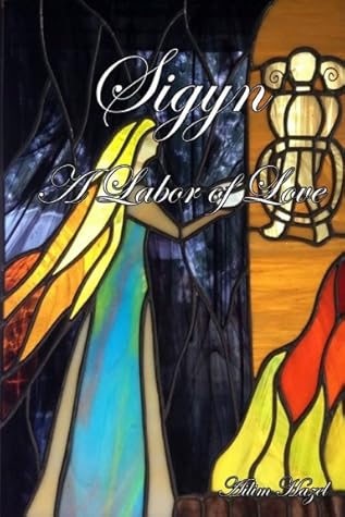 Sigyn: A Labour Of Love