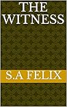 The Witness The Witness
