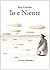 Io e Niente by Kitty Crowther