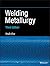Welding Metallurgy