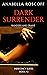Dark Surrender: Randers and...