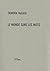 Le monde sans les mots by Tamura Ryûichi