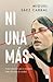 Ni una más