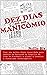 Dez Dias em um Manicômio: Como uma Mulher Fingiu Insanidade para Revelar os Horrores do Hospício da Ilha de Blackwell e Ajudou a Inventar o Jornalismo Investigativo (Portuguese Edition)