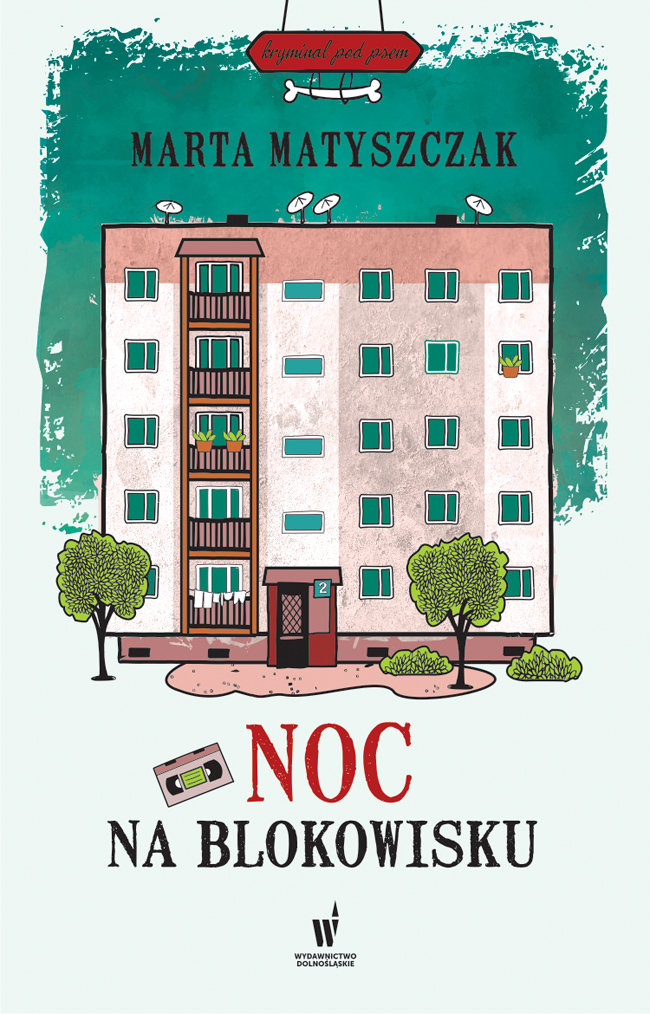 Noc na blokowisku (Kryminał pod psem, #9)