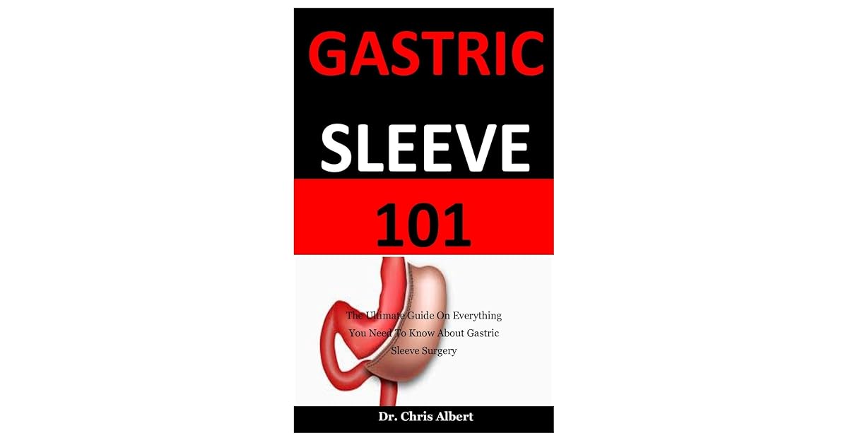 Gastric Sleeve 101: The Ultimate Guide On Everything You Need To Know ...