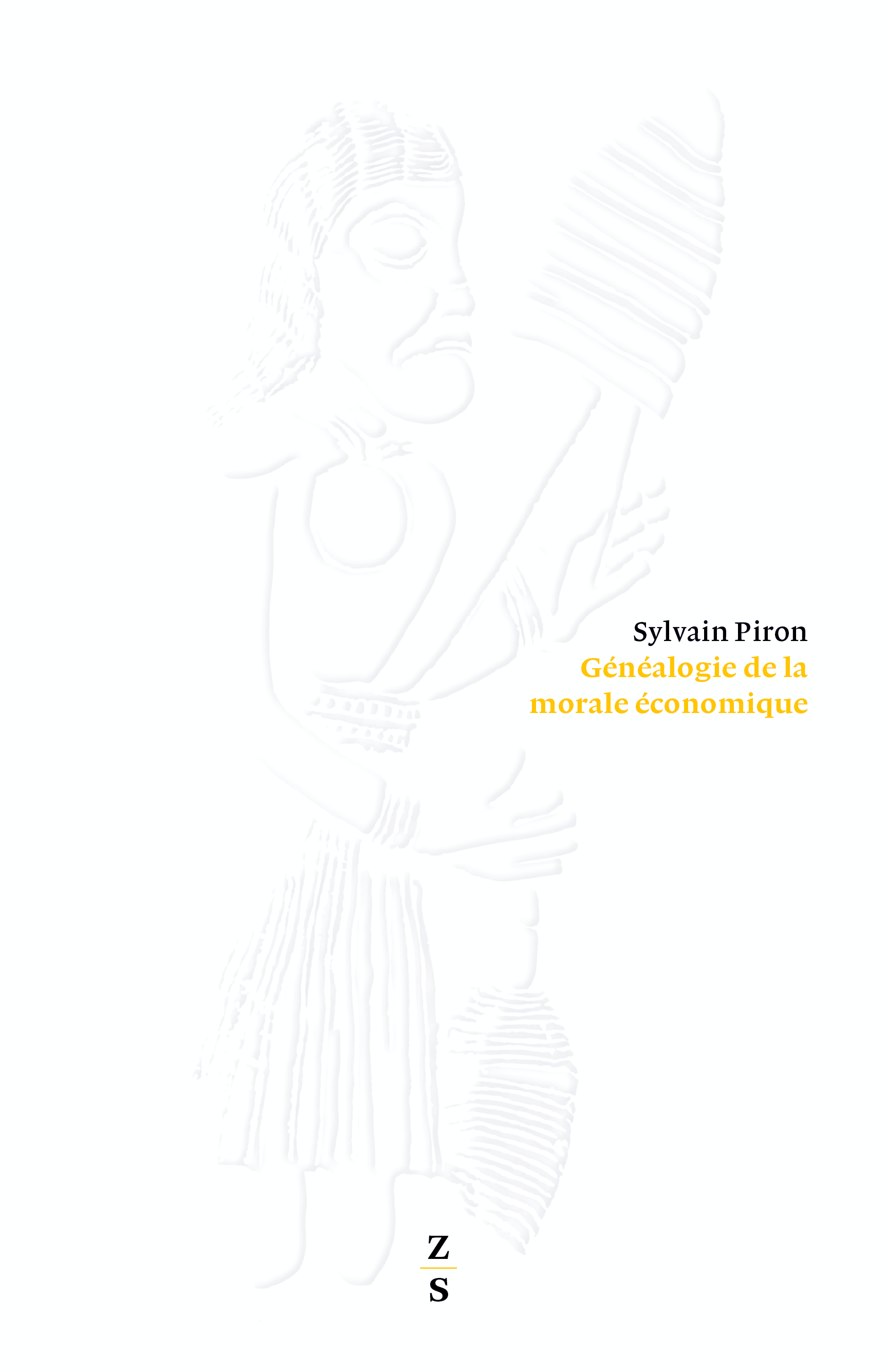 Généalogie de la morale économique (L'Occupation du monde, #2)