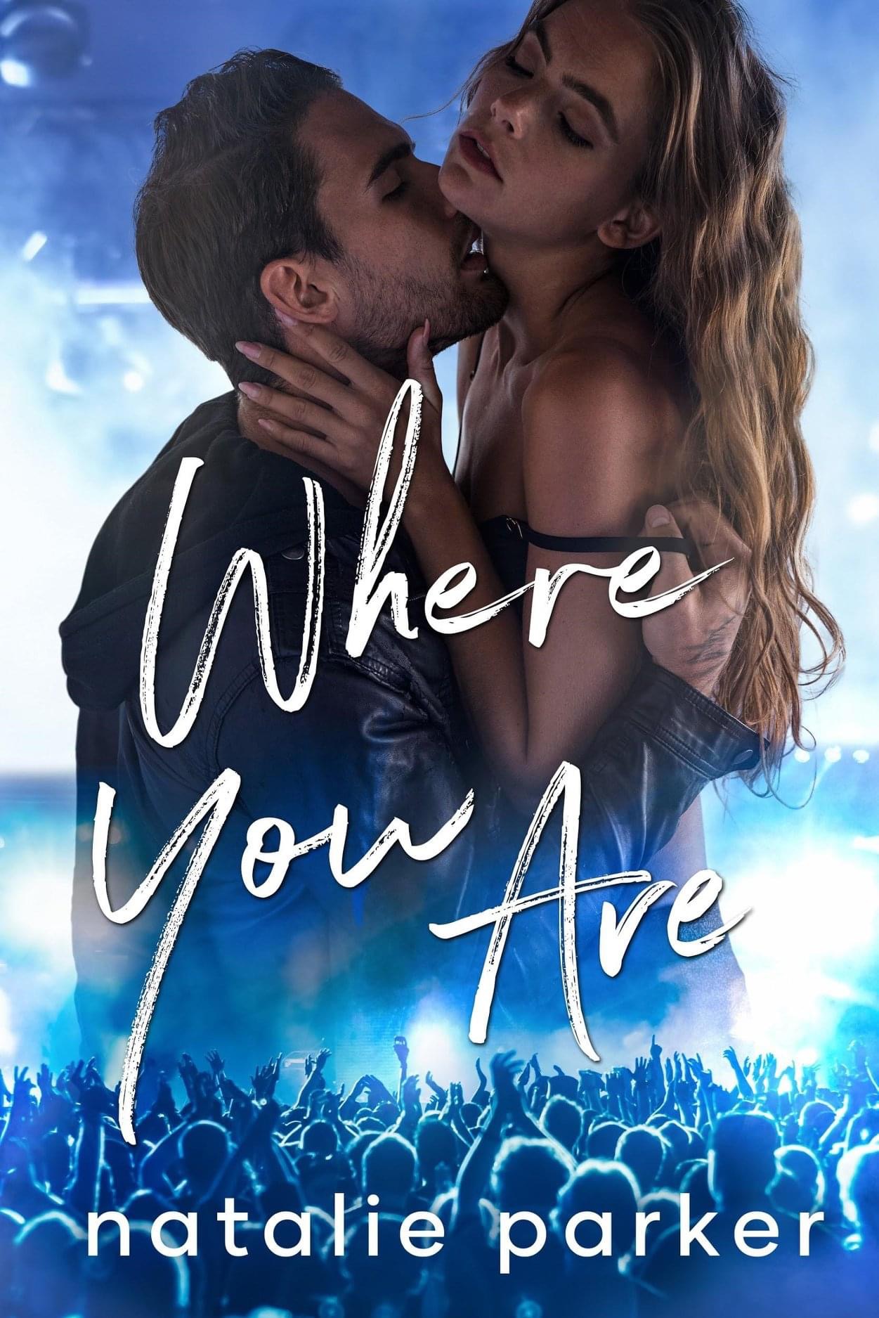 Where You Are (Turn It Up, #4)